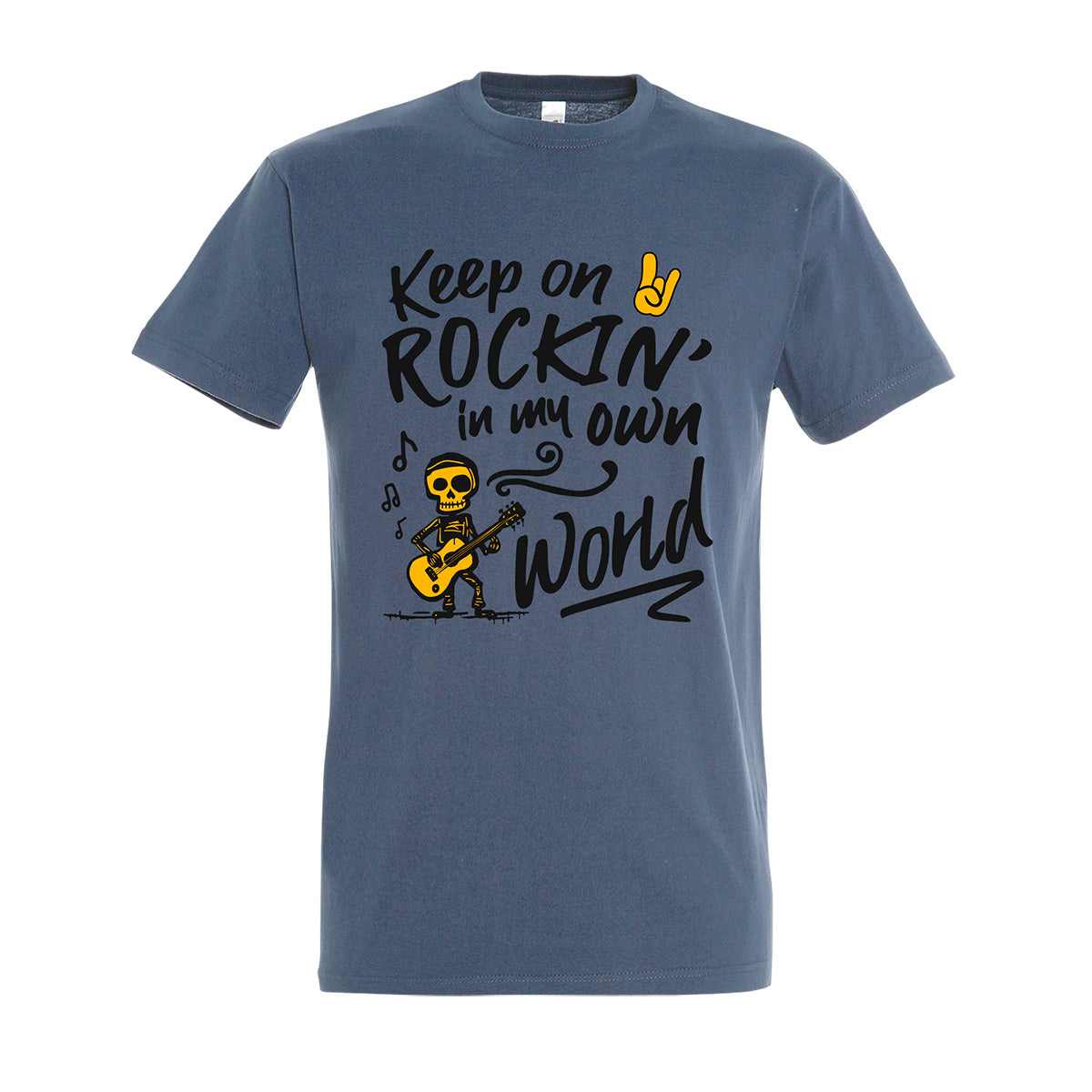Keep On Rockin' In My Own World T-shirt