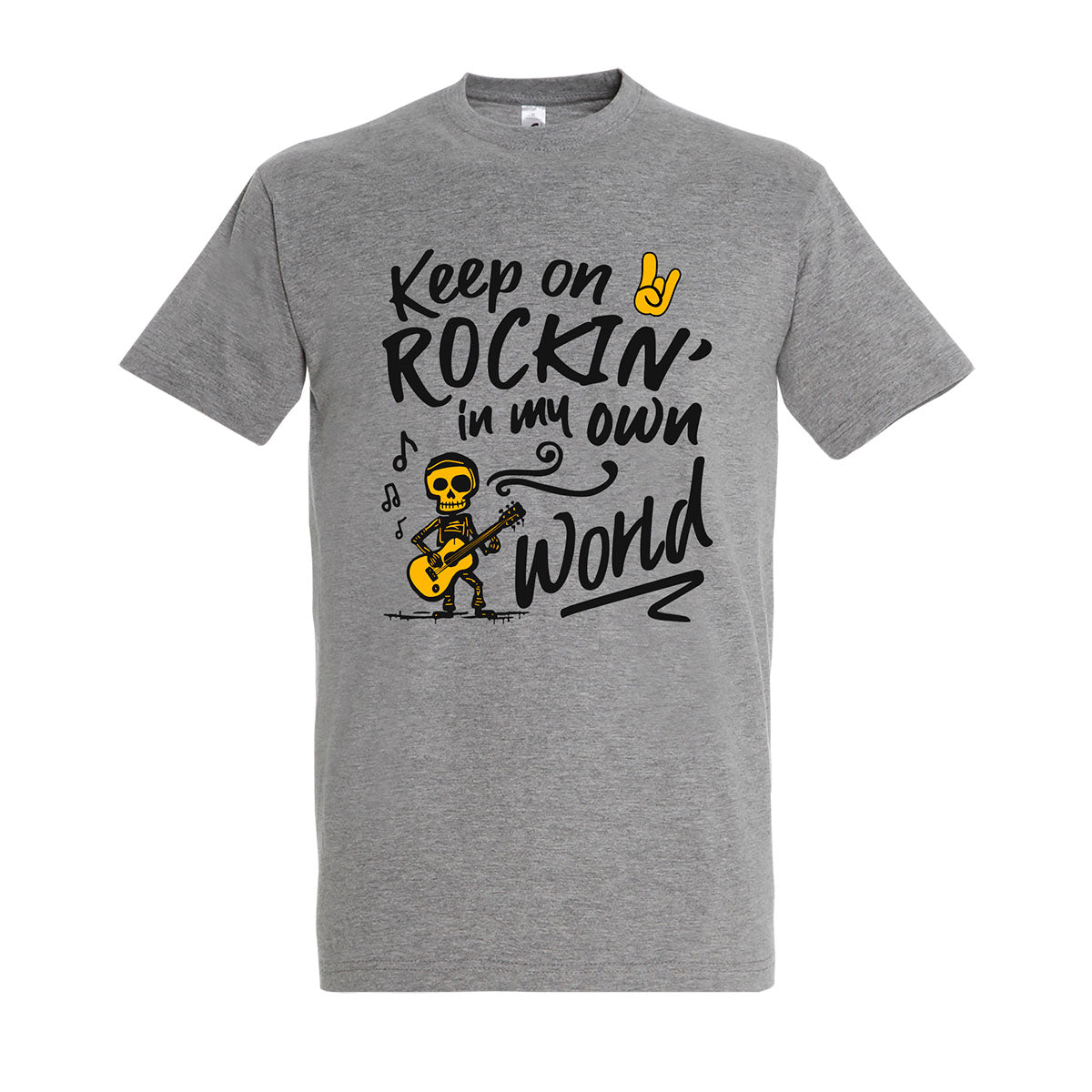 Keep On Rockin' In My Own World T-shirt